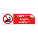 PRIVATSTEG Angeln verboten!