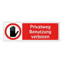 Privatweg Benutzung verboten
