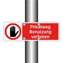 Privatweg Benutzung verboten