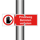 Privatweg Betreten verboten