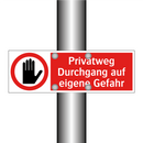 Privatweg Durchgang auf eigene Gefahr