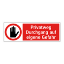 Privatweg Durchgang auf eigene Gefahr