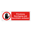 Privatweg Durchgang und Durchfahrt verboten