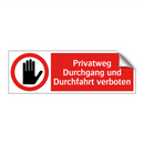 Privatweg Durchgang und Durchfahrt verboten