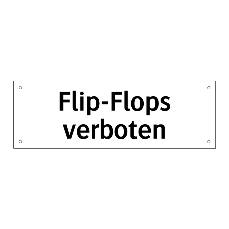 Flip-Flops verboten