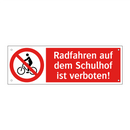 Radfahren auf dem Schulhof ist verboten!