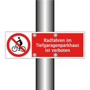 Radfahren im Tiefgaragenparkhaus ist verboten