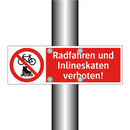 Radfahren und Inlineskaten verboten!