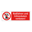 Radfahren und Inlineskaten verboten!