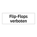Flip-Flops verboten