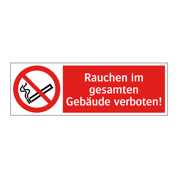 Rauchen im gesamten Gebäude verboten!