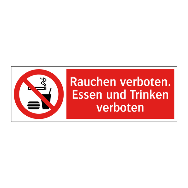 Rauchen verboten. Essen und Trinken verboten