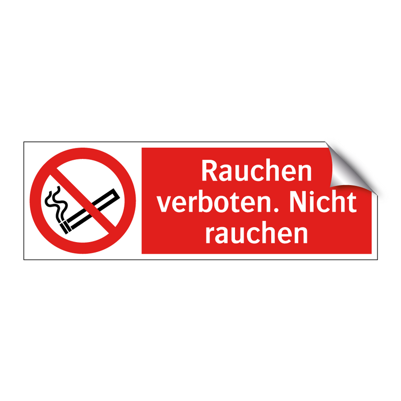 Rauchen verboten. Nicht rauchen