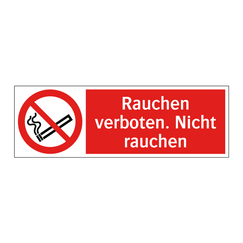 Rauchen verboten. Nicht rauchen