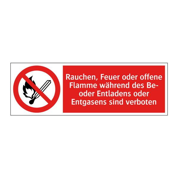 Rauchen, Feuer oder offene Flamme während des Be- oder Entladens oder Entgasens sind verboten