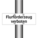 Flurförderzeug verboten