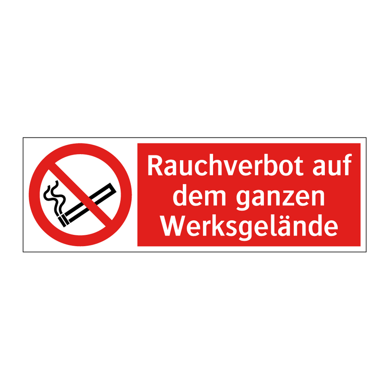 Rauchverbot auf dem ganzen Werksgelände