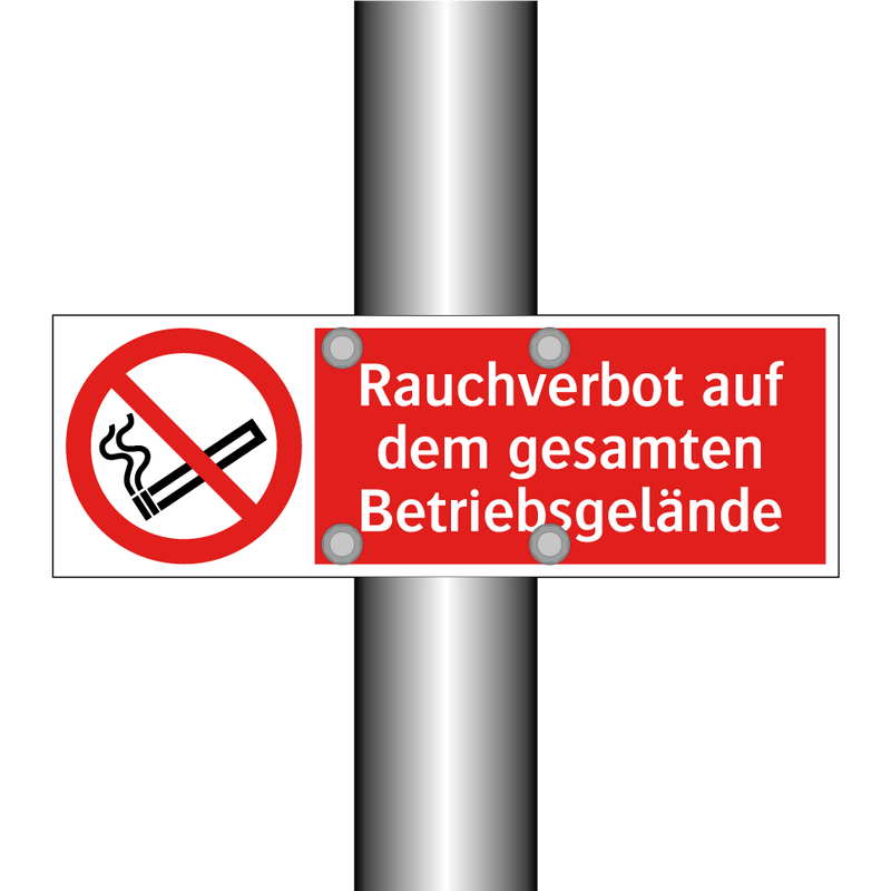 Rauchverbot auf dem gesamten Betriebsgelände