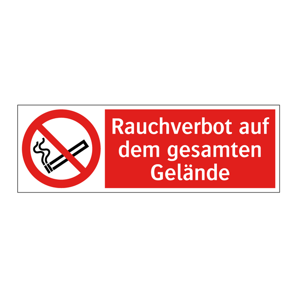 Rauchverbot auf dem gesamten Gelände