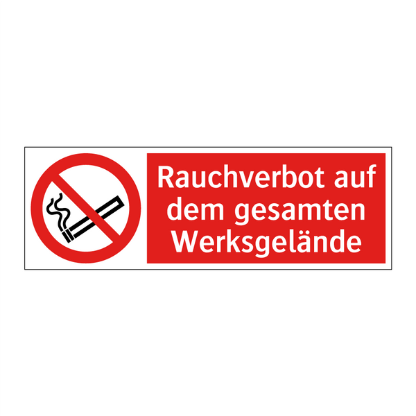 Rauchverbot auf dem gesamten Werksgelände