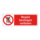 Regale besteigen verboten