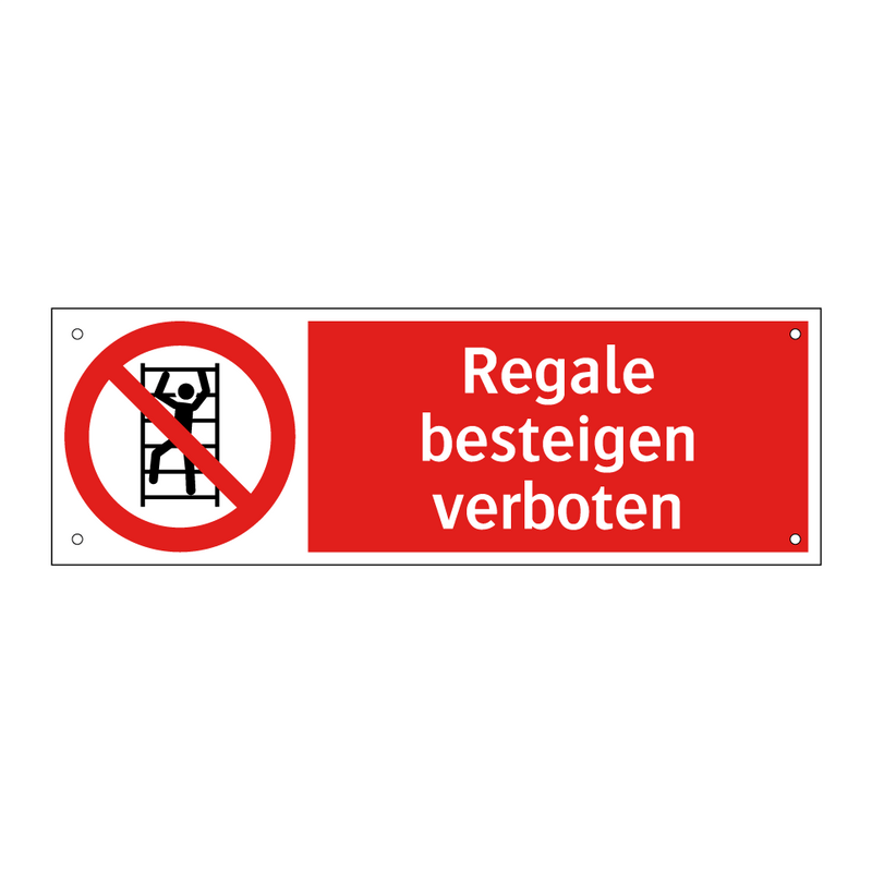 Regale besteigen verboten