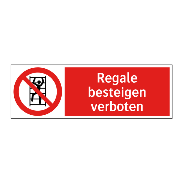 Regale besteigen verboten