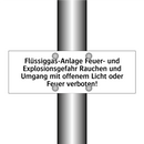 Flüssiggas-Anlage Feuer- und Explosionsgefahr Rauchen und Umgang mit offenem Licht oder Feuer verboten!