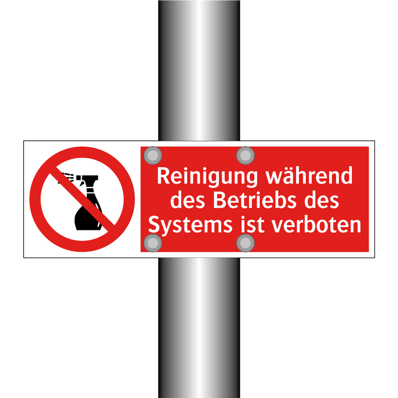 Reinigung während des Betriebs des Systems ist verboten