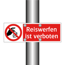 Reiswerfen ist verboten