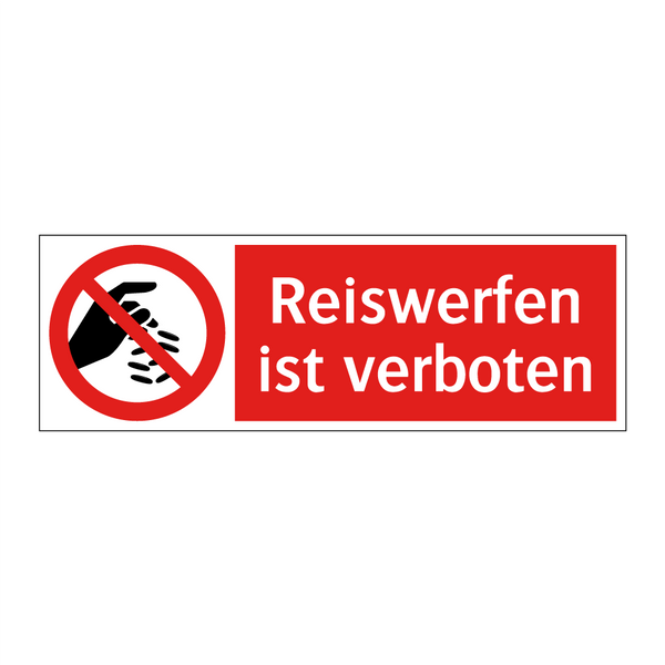 Reiswerfen ist verboten