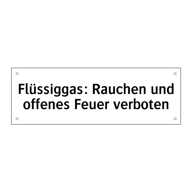 Flüssiggas: Rauchen und offenes Feuer verboten