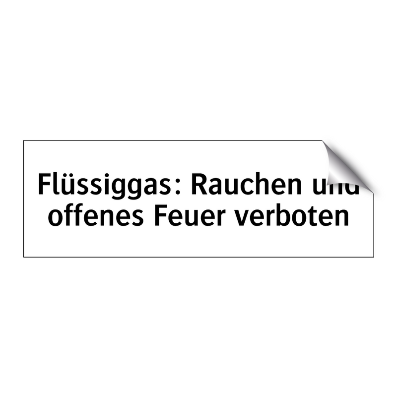 Flüssiggas: Rauchen und offenes Feuer verboten