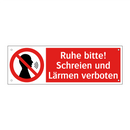 Ruhe bitte! Schreien und Lärmen verboten
