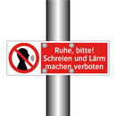 Ruhe, bitte! Schreien und Lärm machen verboten