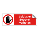 Salzlager Betreten verboten