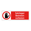 Salzlager Betreten verboten