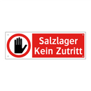 Salzlager Kein Zutritt