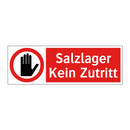 Salzlager Kein Zutritt
