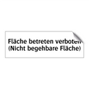 Fläche betreten verboten (Nicht begehbare Fläche)