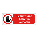 Schießstand betreten verboten