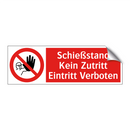 Schießstand Kein Zutritt Eintritt Verboten