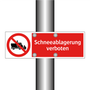 Schneeablagerung verboten