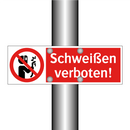 Schweißen verboten!
