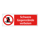 Schwere Gegenstände verboten