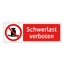 Schwerlast verboten