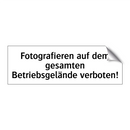 Fotografieren auf dem gesamten Betriebsgelände verboten!