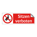 Sitzen verboten