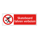 Skateboard fahren verboten