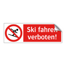 Ski fahren verboten!
